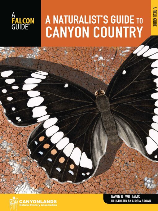 Title details for Naturalist's Guide to Canyon Country by David Williams - Available